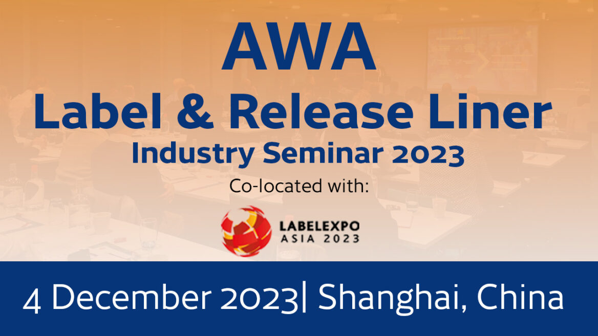 AWA Label & Release Liner Industry Seminar 2023 - China - AWA Alexander ...